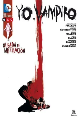 YO, VAMPIRO: OLEADA DE MUTILACION