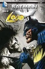 BATMAN EL CABALLERO OSCURO - LOBO, MORTALMENTE SERIO