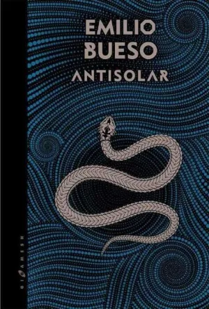 LOS OJOS BIZCOS DEL SOL II. ANTISOLAR (EDICION SILVER)