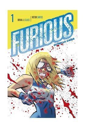 FURIOUS #01: ESTRELLA CAIDA