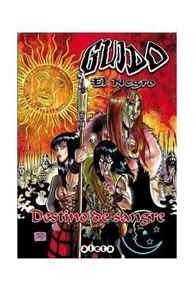 GUIDO EL NEGRO. DESTINO DE SANGRE