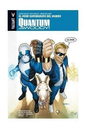 QUANTUM AND WOODY! #01: EL PEOR SUPERGRUPO DEL MUNDO