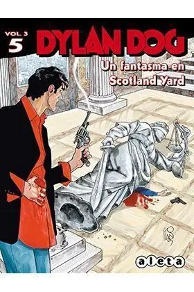 DYLAN DOG VOL.3 #05: UN FANTASMA EN SCOTLAND YARD