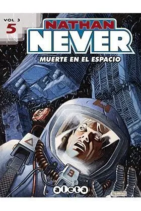 NATHAN NEVER VOL. 3 #05. MUERTE EN EL ESPACIO