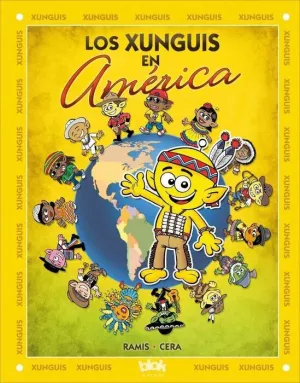 LOS XUNGUIS EN AMERICA