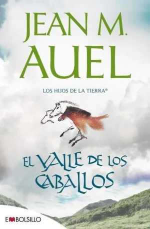 LOS HIJOS DE LA TIERRA VOL. 02. EL VALLE DE LOS CABALLOS