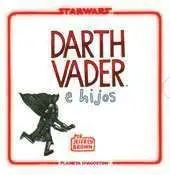 STAR WARS VADER E HIJOS (ESTUCHE)