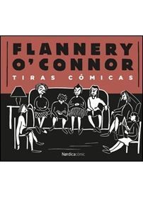 FLANNERY O'CONNOR. TIRAS COMICAS
