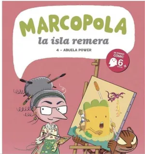MARCOLPOLA LA ISLA REMESA #04. ABUELA POWER