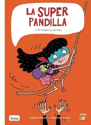 LA SUPERPANDILLA #03