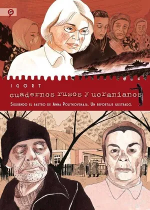 CUADERNOS UCRANIANOS Y RUSOS. SIGUIENDO EL RASTRO DE ANNA POLITKOVSKAJA