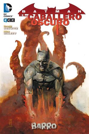 BATMAN: EL CABALLERO OSCURO - BARRO