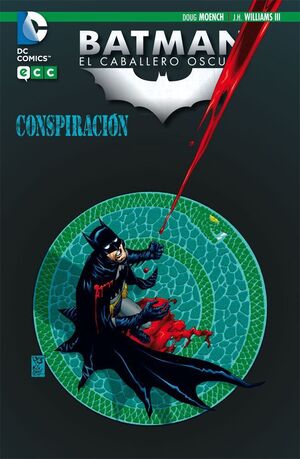 BATMAN: EL CABALLERO OSCURO - CONSPIRACION