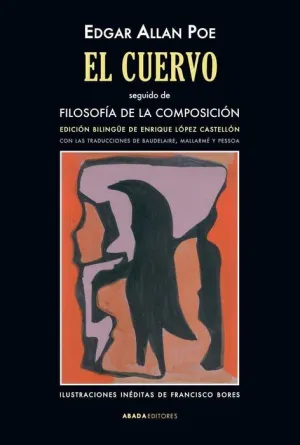EL CUERVO SEGUIDO DE FILOSOFIA DE LA COMPOSICION (ED. BILINGÜE)