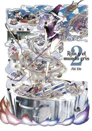 RAN Y EL MUNDO GRIS #02