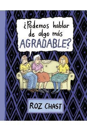 PODEMOS HABLAR DE ALGO MAS AGRADABLE?