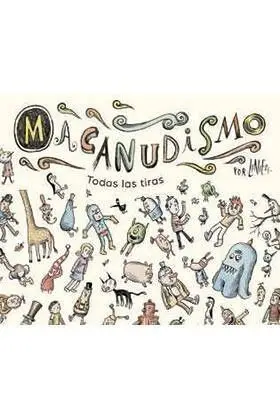 MACANUDISMO. TODAS LAS TIRAS
