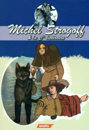 MICHEL STROGOFF & LA CIE LITTERAIRE