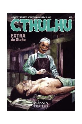 CTHULHU. COMICS Y RELATOS DE FICCION OSCURA #12. EXTRA OTOÑO