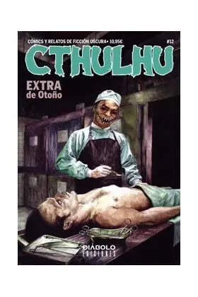 CTHULHU. COMICS Y RELATOS DE FICCION OSCURA #12. EXTRA OTOÑO
