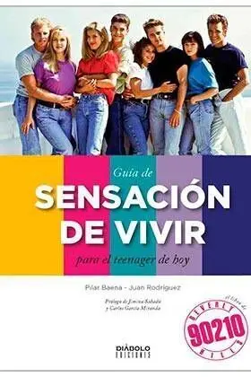 GUIA DE SENSACION DE VIVIR PARA EL TEENAGER DE HOY