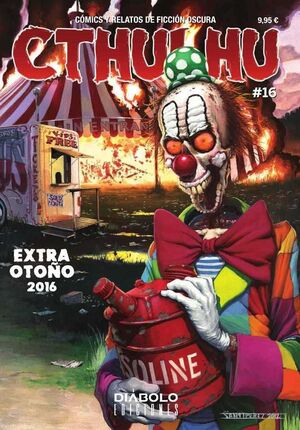 CTHULHU. COMICS Y RELATOS DE FICCION OSCURA #16. EXTRA OTOÑO
