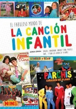 EL FABULOSO LIBRO DE LA CANCION INFANTIL