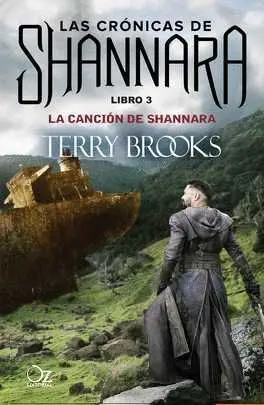 LAS CRONICAS DE SHANNARA #03. LA CANCION DE SHANNARA