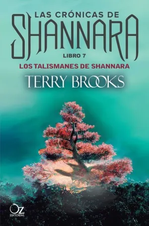 LAS CRONICAS DE SHANNARA #07. LOS TALISMANES DE SHANNARA