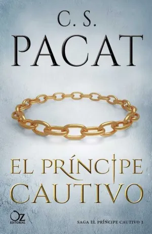 EL PRINCIPE CAUTIVO I. EL PRINCIPE CAUTIVO