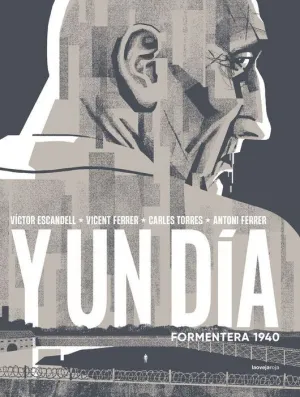 Y UN DIA