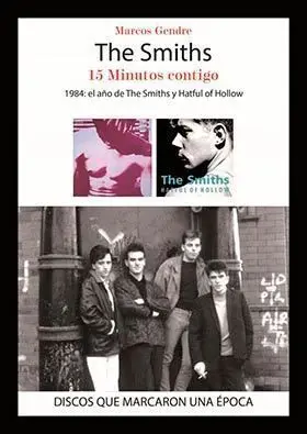 THE SMITHS. 15 MINUTOS CONTIGO