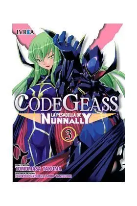 CODE GEASS: LA PESADILLA DE NUNNANLY #03 (DE 5)