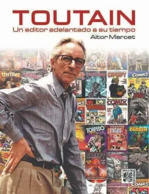TOUTAIN. UN EDITOR ADELANTADO A SU TIEMPO