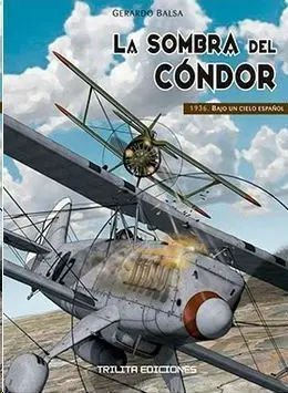 PACK LA SOMBRA DEL CONDOR 1 AL 3
