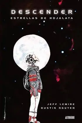 DESCENDER #01. ESTRELLAS DE HOJALATA