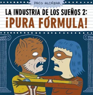 LA INDUSTRIA DE LOS SUEÑOS #02 PURA FORMULA!