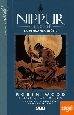 NIPPUR #08. LA VENGANZA INUTIL