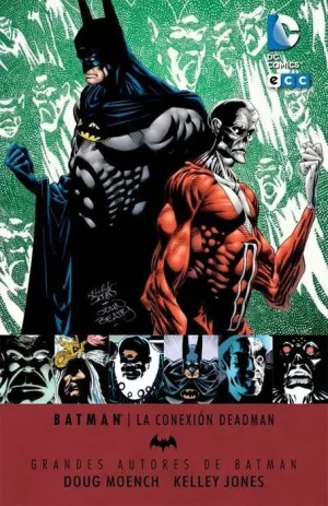 GRANDES AUTORES DE BATMAN: DOUG MOENCHY Y KELLEY JONES - LA CONEXON DEADMAN