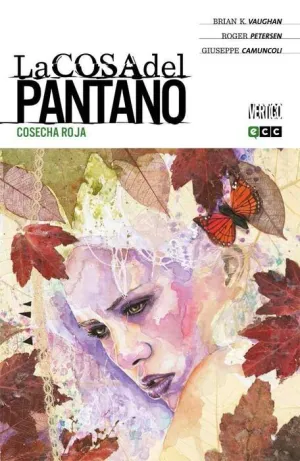LA COSA DEL PANTANO DE BRIAN K. VAUGHAN #03. COSECHA ROJA