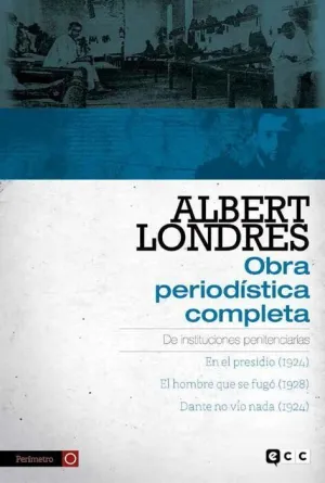 OBRA PERIODISTICA COMPLETA VOL. #02: DE INSTITUCIONES PENITENCIARIAS
