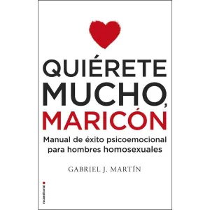 QUIERETE MUCHO, MARICON