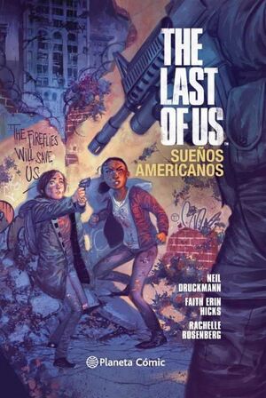 THE LAST OF US: SUEÑOS AMERICANOS