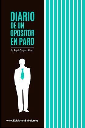 DIARIO DE UN OPOSITOR EN PARO