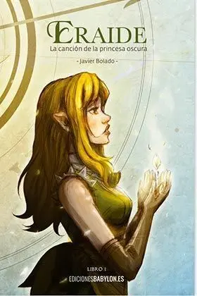 ERAIDE VOL. 01: LA CANCION DE LA PRINCESA OSCURA