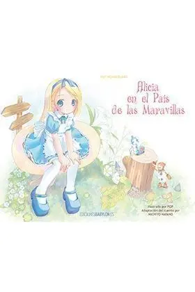 ALICIA EN EL PAIS DE LA MARAVILLAS