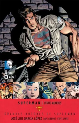 GRANDES AUTORES DE SUPERMAN: J.L. GARCIA LOPEZ - OTROS MUNDOS