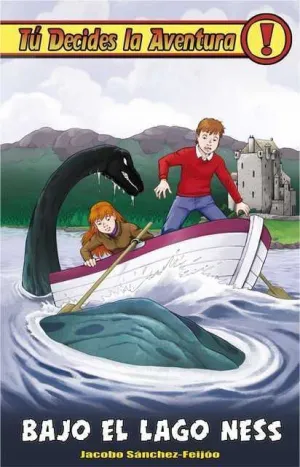 TU DECIDES LA AVENTURA #27. BAJO EL LAGO NESS