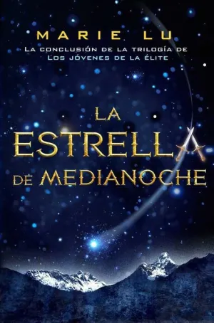 LOS JOVENES DE LA ELITE III. LA ESTRELLA DE MEDIANOCHE.