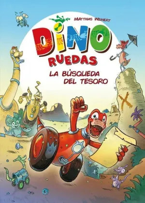 DINO RUEDAS #01. LA BUSQUEDA DEL TESORO